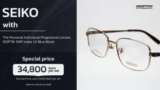 SEIKO Titanium + ISOPTIK SMP Progressive Lenses | Save 23,000 THB